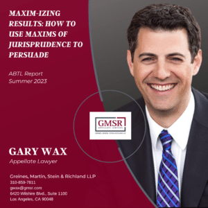 MAXIM-izing Results: How to use Maxims of Jurisprudence to Persuade
