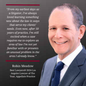 Robin Meadow, 2024 Los Angeles Lawyer of The Year, Appellate Practice